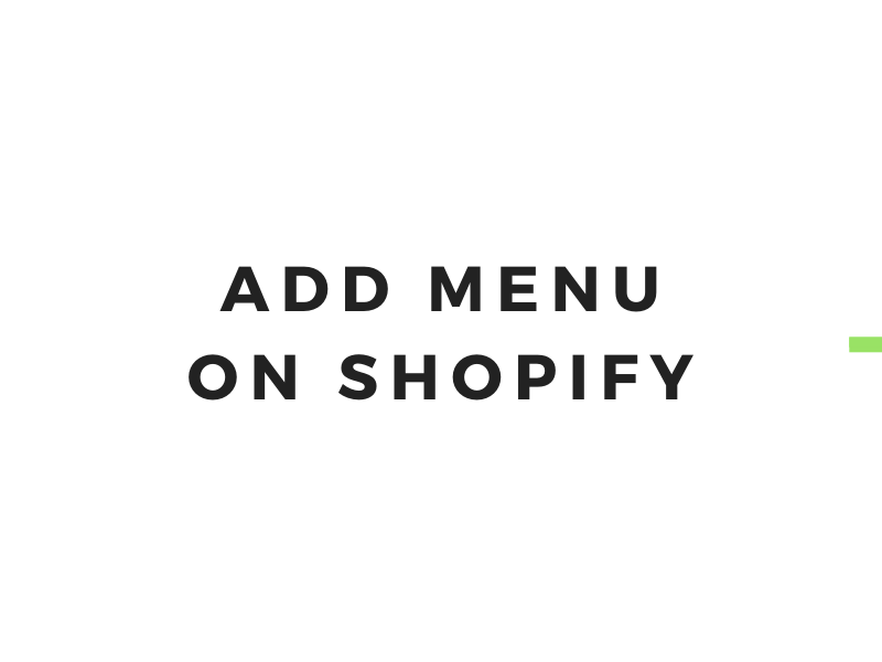 How to add menu on Shopify