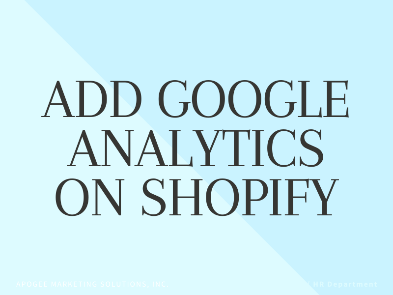 How to add Google Analytics on Shopify