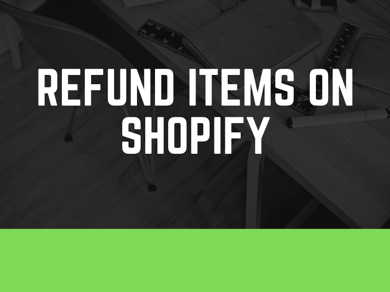 How to refund order on Shopify