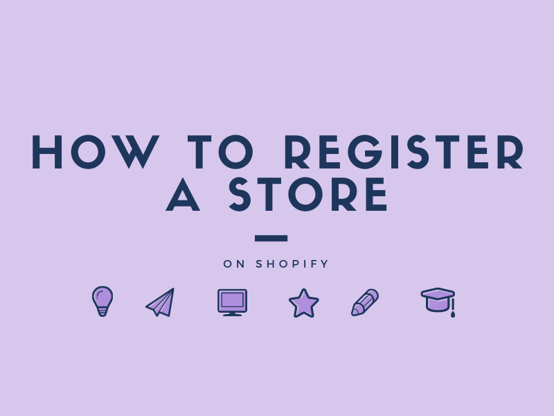 How to register a store on Shopify