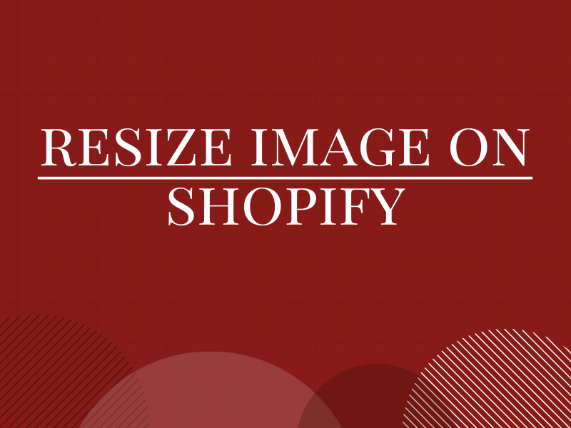 How to resize an image on Shopify