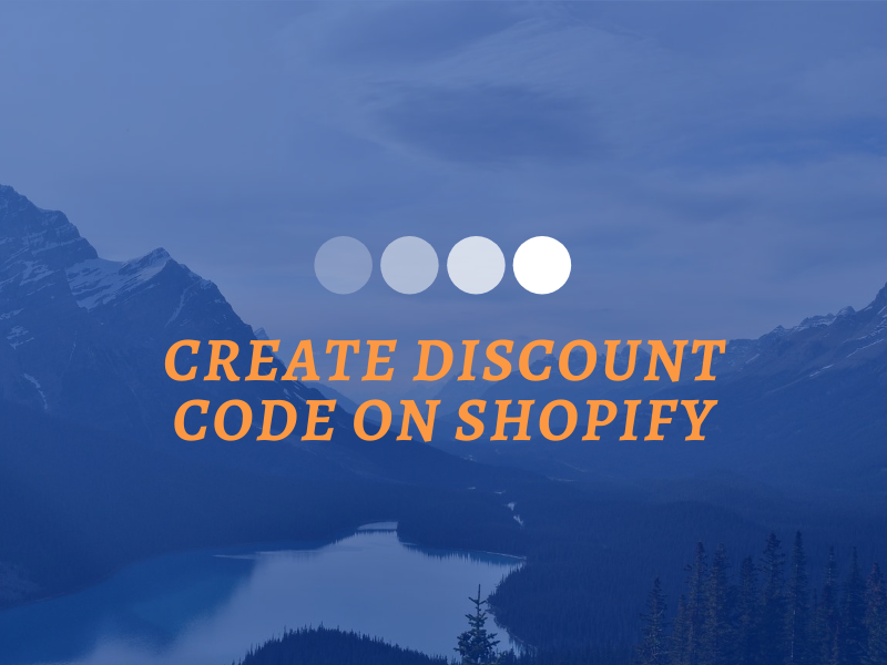 How to create discount code on Shopify